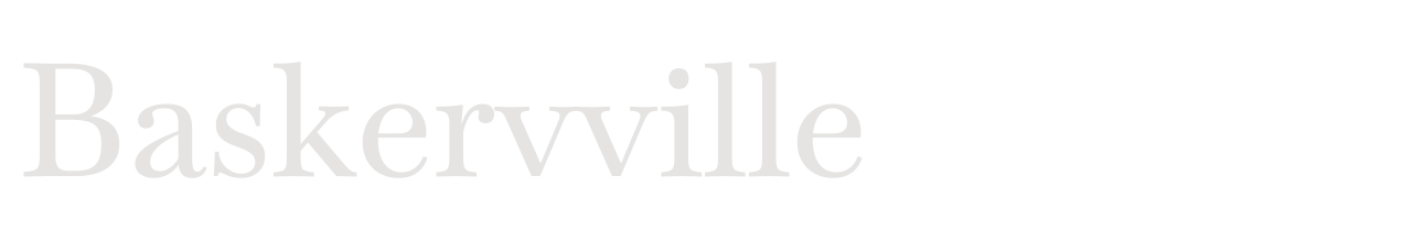 Baskervville set in Baskervville