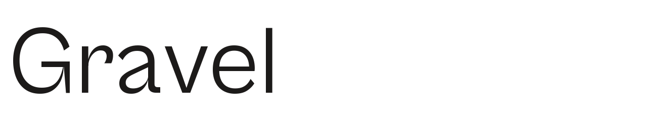 Gravel set in Cabinet Grotesk