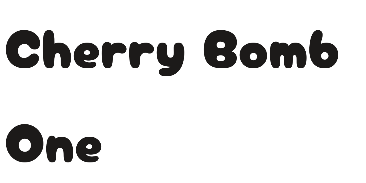 Cherry Bomb One set in Cherry Bomb One