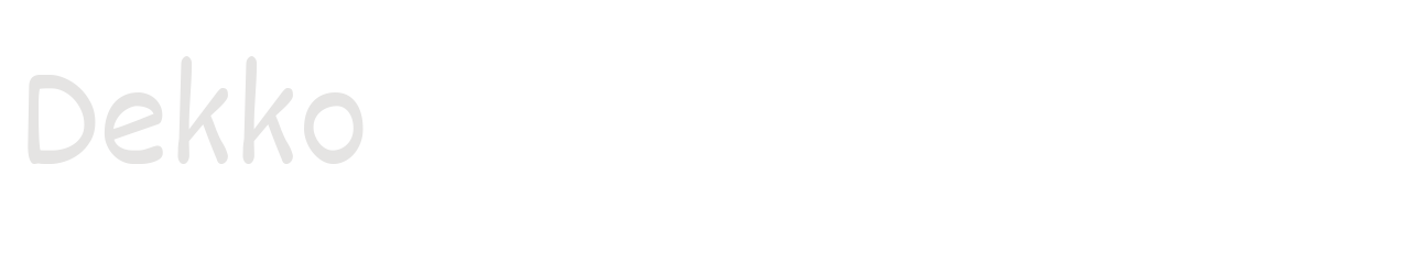 Dekko set in Dekko