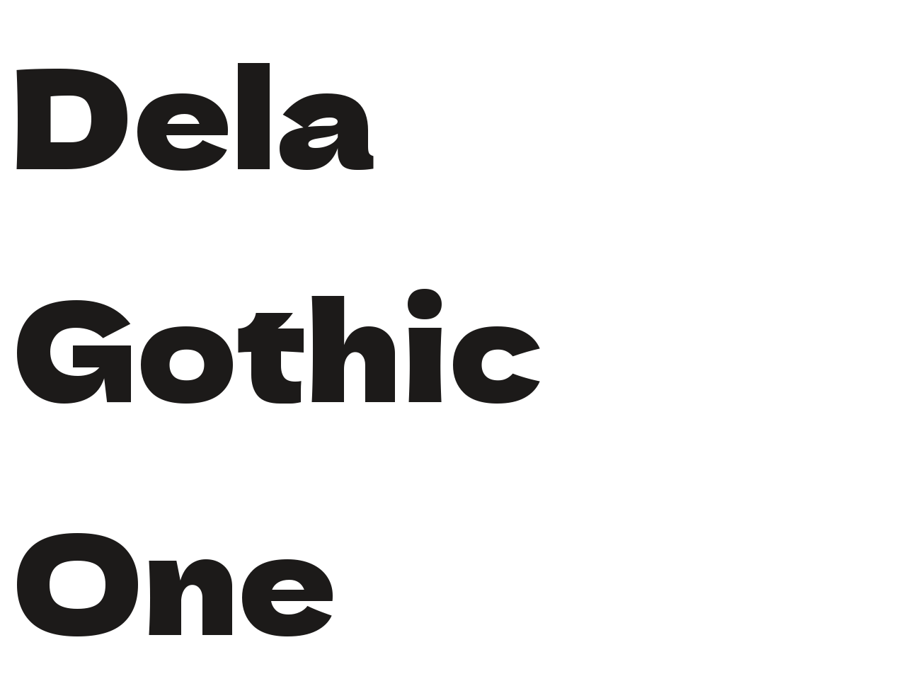 Dela Gothic One set in Dela Gothic One