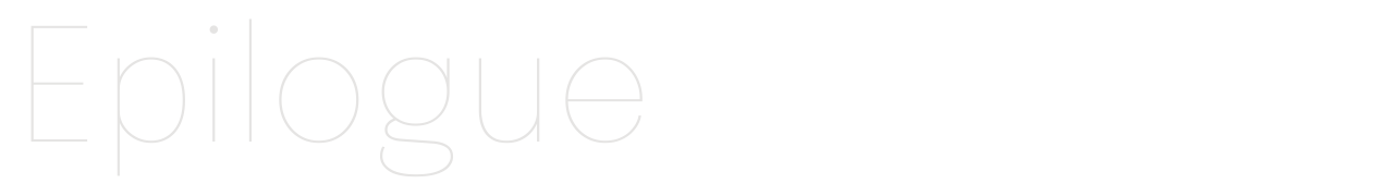 Epilogue set in Epilogue