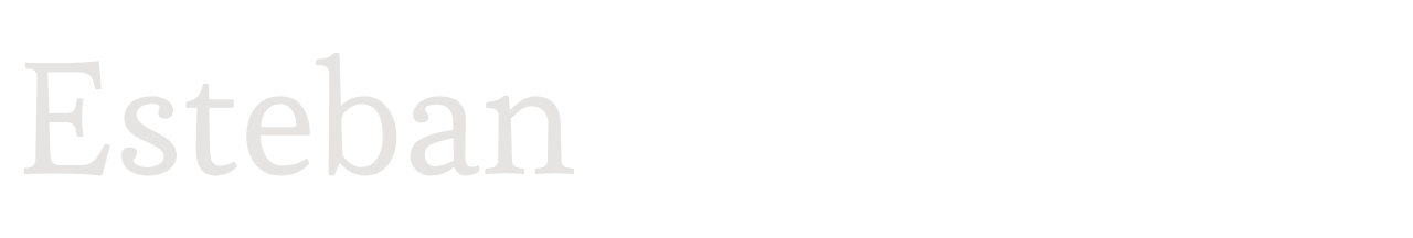 Esteban set in Esteban