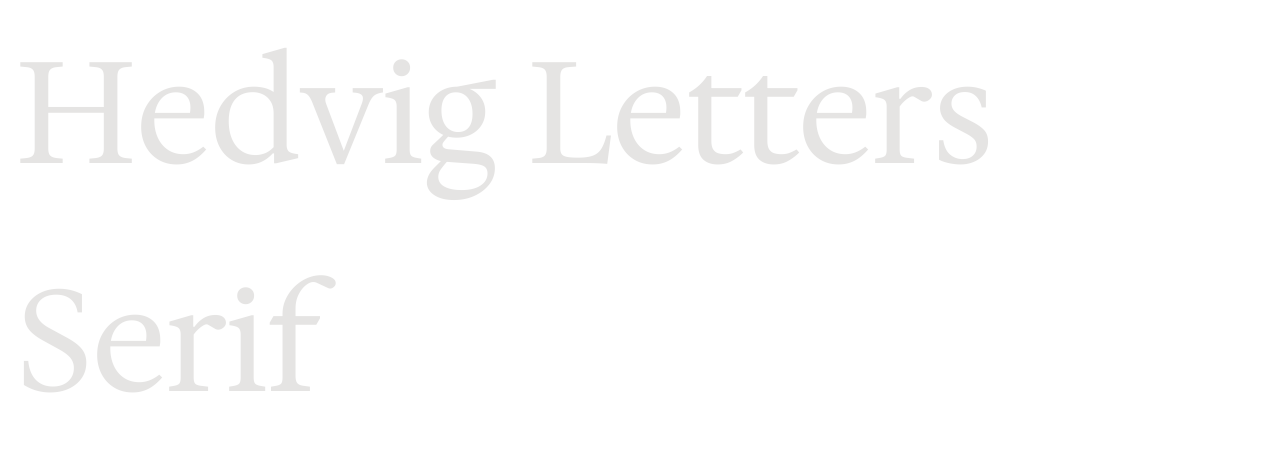 Hedvig Letters Serif set in Hedvig Letters Serif