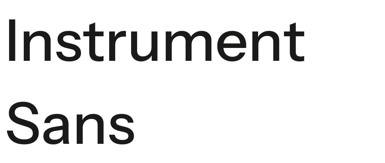 Instrument Sans set in Instrument Sans