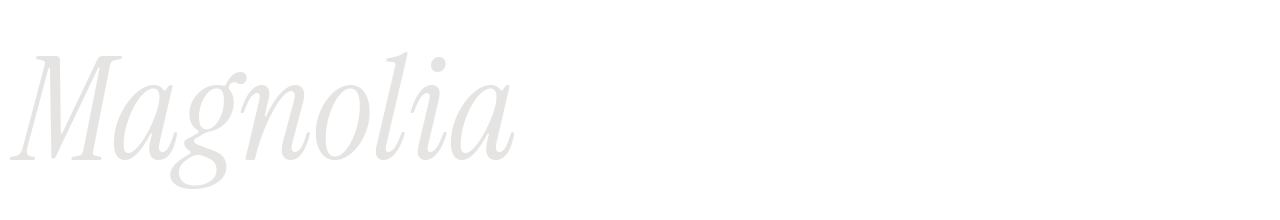 Magnolia set in Instrument Serif