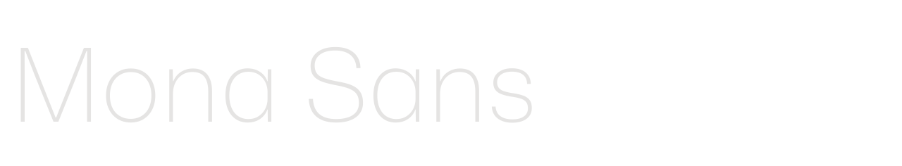 Mona Sans set in Mona Sans