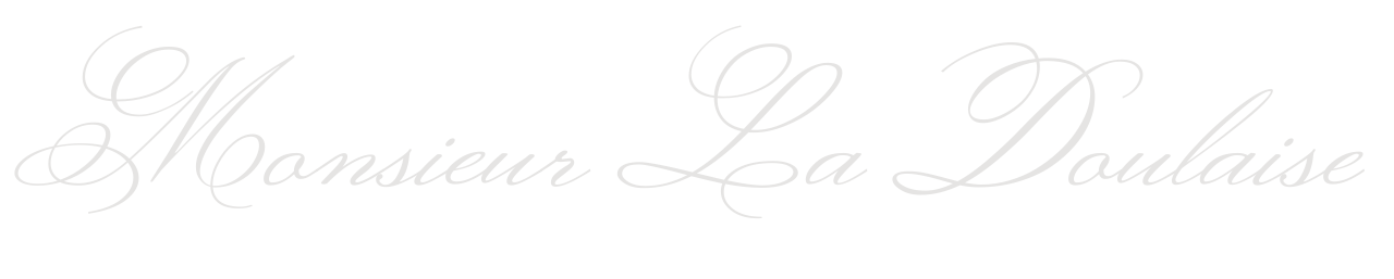 Monsieur La Doulaise set in Monsieur La Doulaise