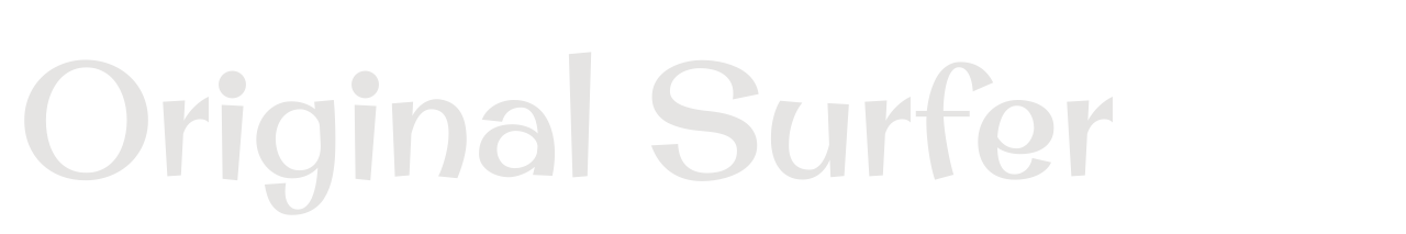 Original Surfer set in Original Surfer
