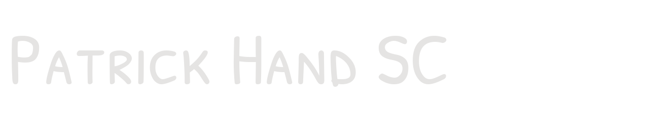 Patrick Hand SC set in Patrick Hand SC