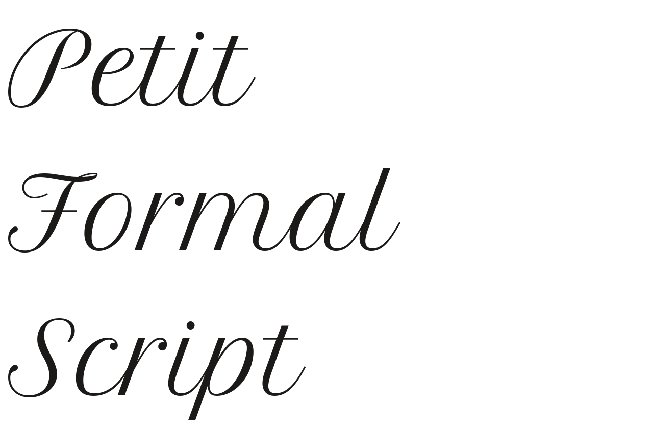 Petit Formal Script set in Petit Formal Script