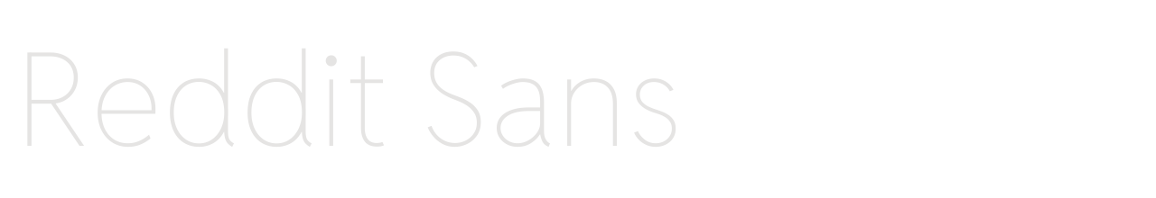 Reddit Sans set in Reddit Sans