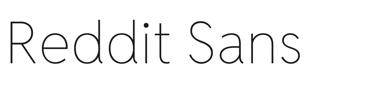 Reddit Sans set in Reddit Sans