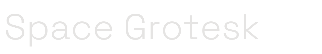Space Grotesk set in Space Grotesk