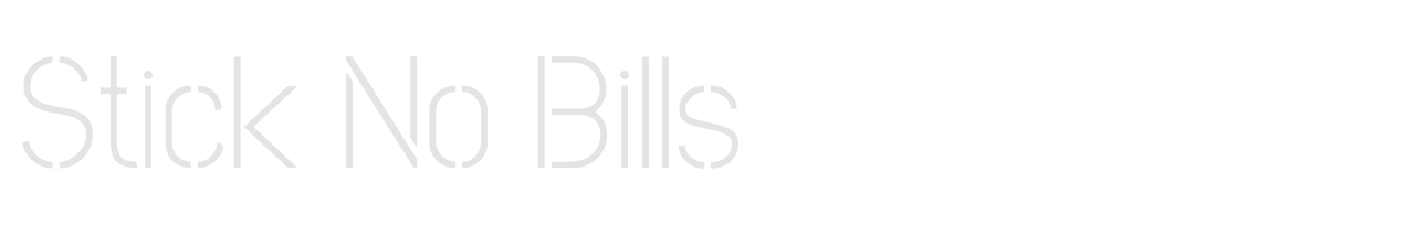 Stick No Bills set in Stick No Bills