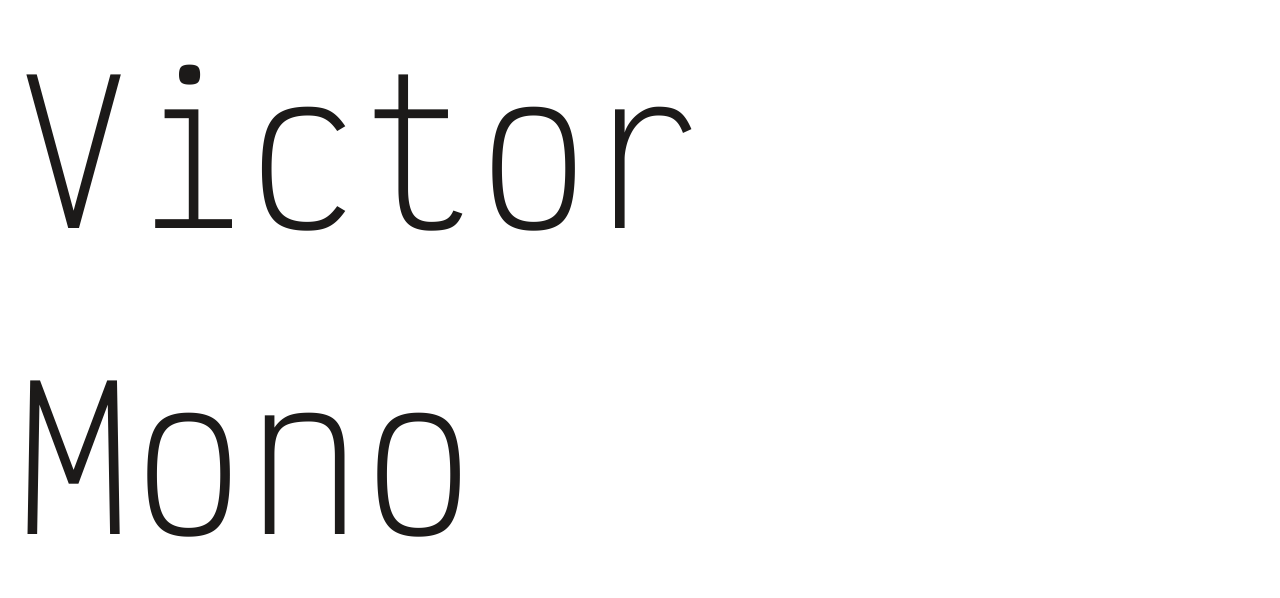 Victor Mono set in Victor Mono