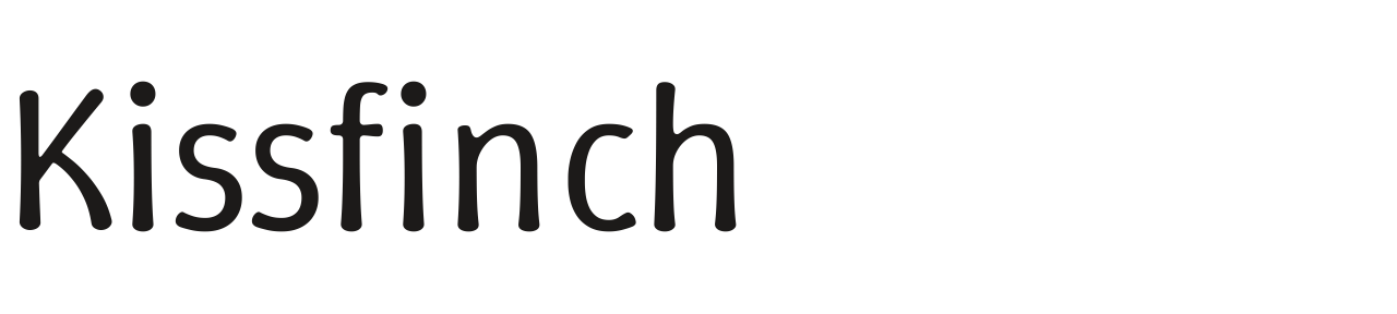 Kissfinch set in Winky Sans