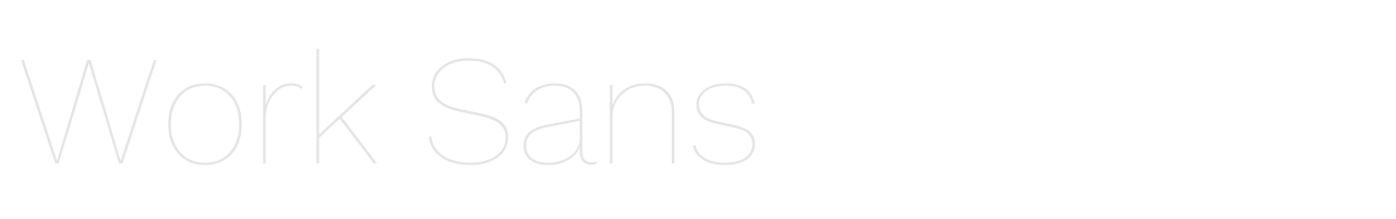 Work Sans set in Work Sans