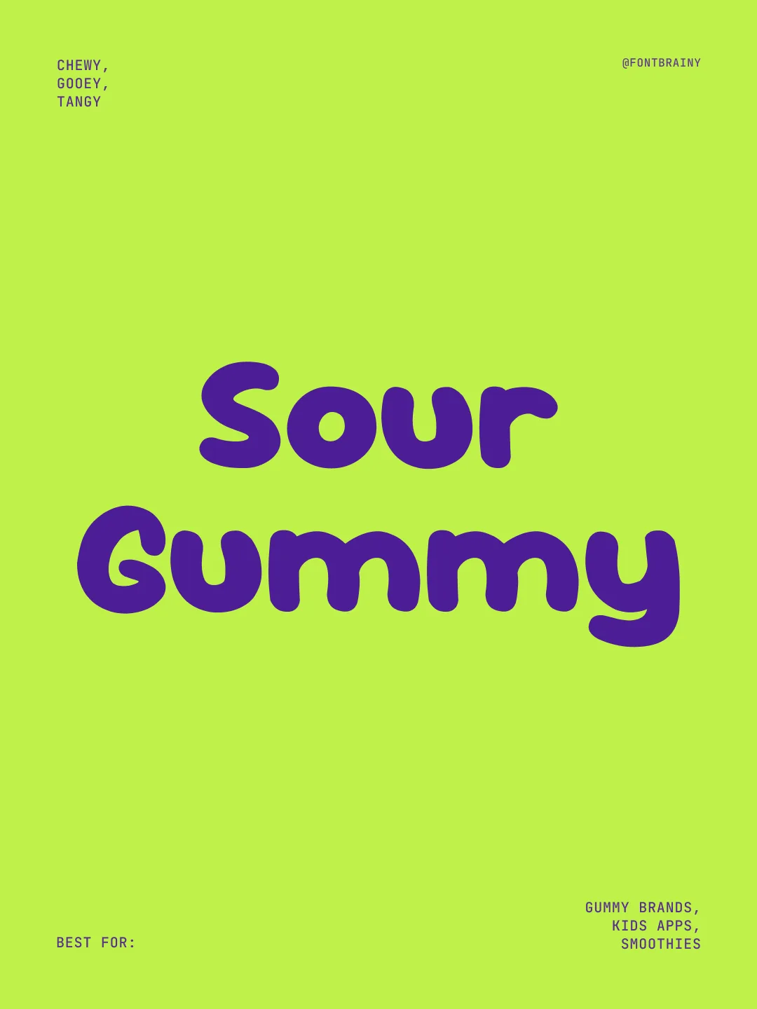 Sour Gummy: Sour Gummy